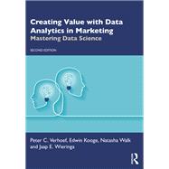 Creating Value with Data Analytics in Marketing