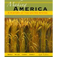 Making America : A History of the United States