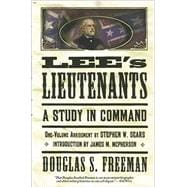 Lee's Lieutenants Third Volume Abridged A Study in Command