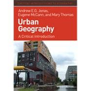 Urban Geography A Critical Introduction