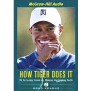 How Tiger Does It