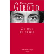 Ce que je crois