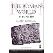 The Roman World 44 BCûAD 180