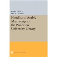 Handlist of Arabic Manuscripts New Series in the Princeton University Library