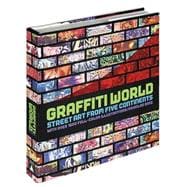 Graffiti World Street Art from Five Continents