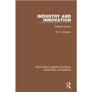 Industry and Innovation: Selected Essays