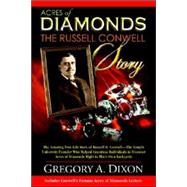 Acres of Diamonds : The Russell Conwell Story