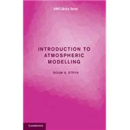 Introduction to Atmospheric Modelling