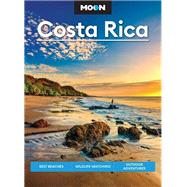 Moon Costa Rica Best Beaches, Wildlife-Watching, Outdoor Adventures