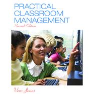 Practical Classroom Management, 2nd edition - Pearson+ Subscription