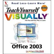 Teach Yourself VISUALLY<sup><small>TM</small></sup> Office 2003