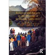 Religion and Society in the Diocese of St Davids 1485û2011