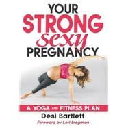 Your Strong, Sexy Pregnancy