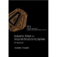Computer Aided and Integrated Manufacturing Systems : Computer Aided Design/Computer Aided Manufacturing (CAD/CAM)