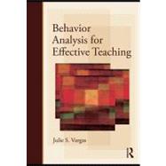 Applied Behavior Analysis for Effective Teaching