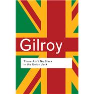 There Ain't No Black in the Union Jack,9780415289801
