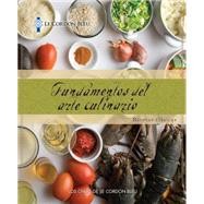 Le Cordon Bleu Cuisine Foundations Classic Recipes, Spanish Edition