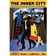 The Inner City: Urban Poverty and Economic Development in the Next Century