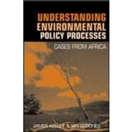 Understanding Environmental Policy Processes