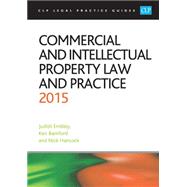 Commercial and Intellectual Property Law and Practice