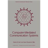 Computer-Mediated Communication Systems : Status and Evaluation