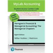 Horngren's Financial & Managerial Accounting, The Managerial Chapters -- MyLab Accounting with Pearson eText   Print Combo Access Code
