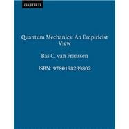 Quantum Mechanics An Empiricist View