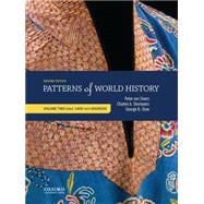 Patterns of World History Volume Two: Since 1400 with Sources