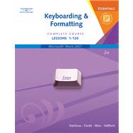 Keyboarding & Formatting Essentials, Complete Course, Lessons 1-120 (with CD-ROM)