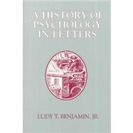 A History of Psychology In Letters