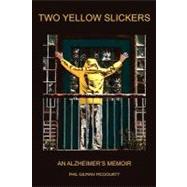 Two Yellow Slickers