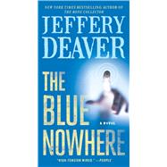 The Blue Nowhere A Novel