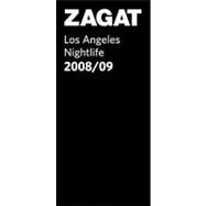 Zagat Los Angeles Nightlife 2008/09