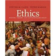 Ethics History, Theory, and Contemporary Issues