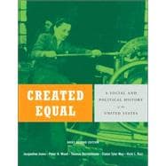 Created Equal: A History of the United States, Brief Edition, Combined Volume