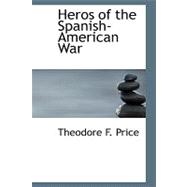 Heros of the Spanish-american War