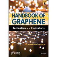 Handbook of Graphene, Volume 8 Technology and Innovations