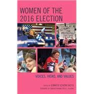 Women of the 2016 Election Voices, Views, and Values