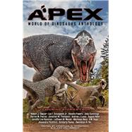 Apex World of Dinosaurs Anthology