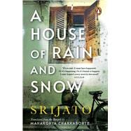 A House of Rain and Snow