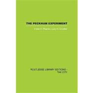 The Peckham Experiment PBD: A study of the living structure of society