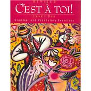 C'est a Toi! : French Grammar and Vocabulary Exercises