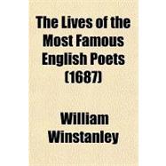 The Lives of the Most Famous English Poets (1687)