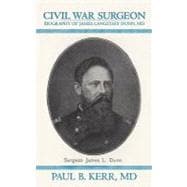 Civil War Surgeon - Biography of James Langstaff Dunn, MD