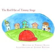 The Red Hat of Timmy Stage