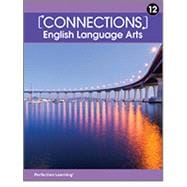 Connections: English Language Arts - Grade 12