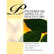Psychosocial Aspects of Healthcare