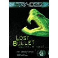 Traces: Lost Bullet Lost Bullet