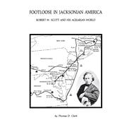 Footloose in Jacksonian America