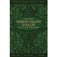 Reader's Hebrew-English Lexicon of the Old Testament, A